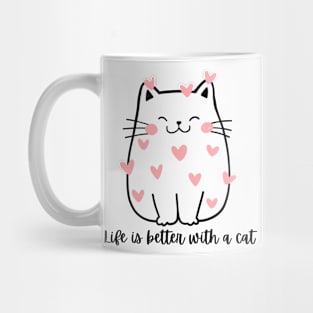 “Life Is Better With A Cat” Woman CAT Mug